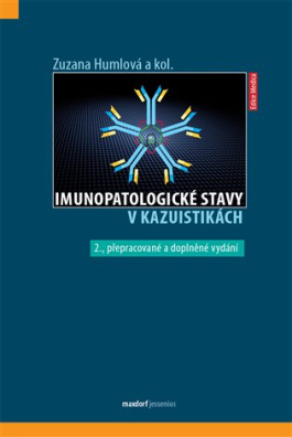Imunopatologické stavy v kazuistikách, 2., přepracované a doplněné vydání