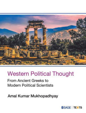Western Political Thought: From Ancient Greeks to Modern Political Scientists 1st Edition