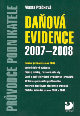 Daňová evidence 2007-2008 Průvodce podnikatele