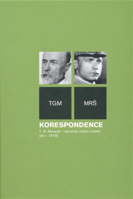 Korespondence - T.G.Masaryk - slovenští veřejní činitelé (do r. 1918)