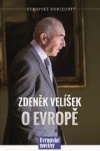 Zdeněk Velíšek o Evropě