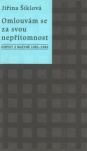 Omlouvám se za svou nepřítomnost ( Dopisy z Ruzyně 1981 - 1982)