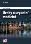 Úvahy o urgentní medicíně