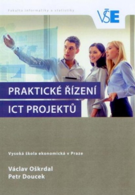 Praktické řízení ICT projektů