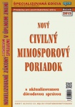 Nový civilný mimosporový poriadok s aktualizovanou dôvodovou správou