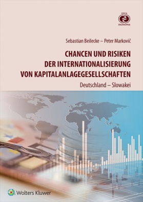 Chancen und Risiken der Internationalisierung von Kapitalanlagegesellschaften. Deutschland - Slowake