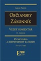 Občiansky zákonník - Veľký komentár, 3. zväzok - Dedenie a záväzky - Všeobecná časť (§ 460 - § 587)