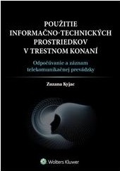 Použitie Informačno-technických prostriedkov v trestnom konání