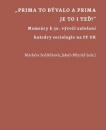 "Prima to bývalo a prima je to i teď!" - Memoáry k 50. výročí založení katedry sociologie na FF UK