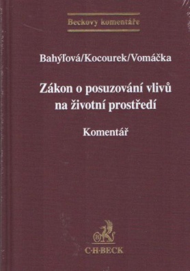 Zákon o posuzování vlivů na životní prostředí. Komentář