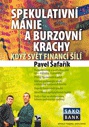 Spekulativní mánie a burzovní krachy - Když svět financí šílí