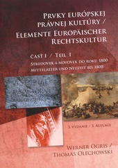 Prvky európskej právnej kultúry 1. čásť - stredovek a novovek do roku 1800