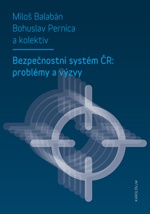 Bezpečnostní systém ČR - problémy a výzvy