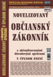 Novelizovaný Občiansky zákonník s aktualizovanou dovodovou správou v úplnom znení 2015