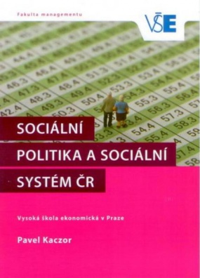 Sociální politika a sociální systém v ČR