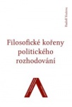 Filosofické kořeny politického rozhodování