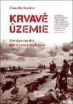 Krvavé územie - Európa medzi Hitlerom a Stalinom