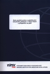 Role sociální práce a uplatňování situačního přístupu v rámci řízení o příspěvku na péči