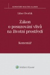Zákon o posuzování vlivů na životní prostředí - Komentář