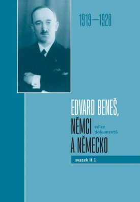 Edvard Beneš, Němci a Německo. Edice dokumentů, svazek II/1 (1919–1928).