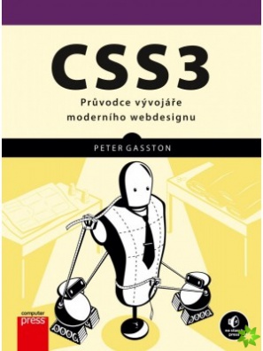 CSS3. Průvodce vývojáře moderního webu