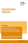 Pracovní právo praktické (legislativa platná k 1.11.2015)