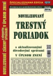 Novelizovaný Trestný poriadok s aktualizovanými dôvodovými správami v úplnom znení