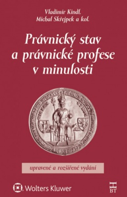Právnický stav a právnické profese v minulosti, 2. vydání