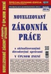 Novelizovaný zákonník práce s aktualizovanými dôvodovými správami v úplnom znení