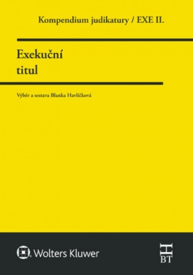Kompendium judikatury. Exekuční titul, 2. díl