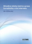 Aktuálne otázky teórie a praxe rozhlasovej žurnalistiky v ére internetu