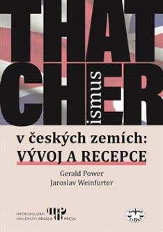 Tchatcherismus v českých zemích: vývoj a recepce