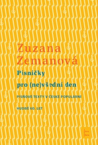 Písničky pro (ne)všední den. Písňové texty v české populární hudbě 60. let