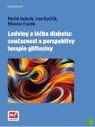 Ledviny a léčba diabetu: současnost a perspektivy terapie glifloziny