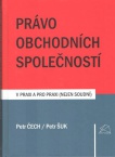 Právo obchodních společností v praxi a pro praxi (nejen soudní)