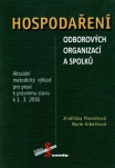 Hospodaření odborových organizací a spolků (právní stav k 1. 3. 2016)