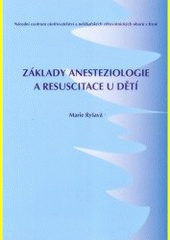 Základy anesteziologie a resuscitace u dětí