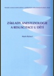 Základy anesteziologie a resuscitace u dětí