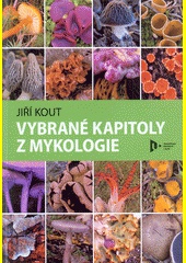 Vybrané kapitoly z mykologie