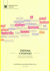 Čeština v pohybu: Kapitoly ke zkoumání jejího stavu a proměn