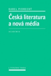 Česká literatura a nová média