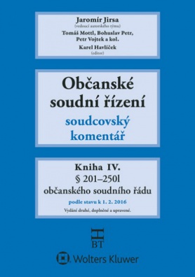 Občanské soudní řízení - soudcovský komentář - kniha IV. - § 201-250l, 2. vydání