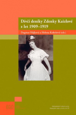 Dívčí deníky Zdenky Kaizlové z let 1909-1919