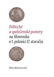 Politické a spoločenské pomery na Slovensku v 1. polovici 17. storočia