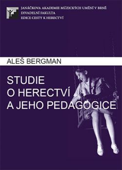 Studie o herectví a jeho pedagogie