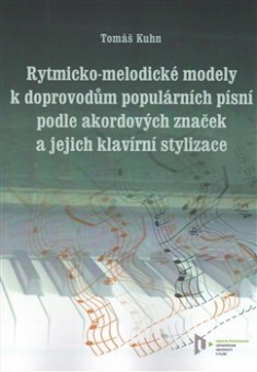 Rytmicko-melodické modely k doprovodu popul.písní podle akordových značek a její klavírní..., 2.vyd.