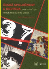 Česká společnost a kultura v osmdesátých letech dvacátého století
