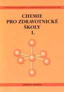 Chemie pro zdravotnické školy I.