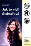 Jak to vidí Šichtařová