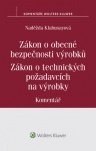 Zákon o obecné bezpečnosti výrobků. Zákon o technických požadavcích na výrobky. Komentář